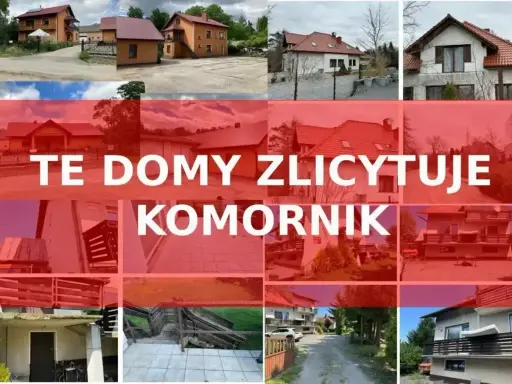 Kolaż zdjęć domów, z napisem "TE DOMY ZLICYTOWUJE KOMORNIK". Okazja dla kupujących!